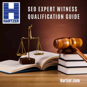 SEO Expert Witness Qualification Guide